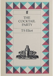 The Cocktail Party (Eliot, T.S.)