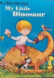 My Little Dinosaur (Little Golden Book)