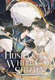 Dumb Husky and His White Cat Shizun (Meatbun)