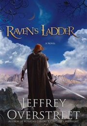 Raven's Ladder (Jeffrey Overstreet)