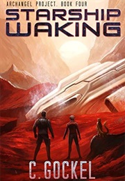 Starship Waking (C. Gockel)