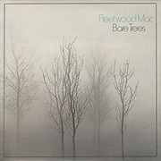 Bare Trees - Fleetwood Mac