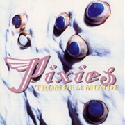 Lovely Day -  Pixies