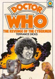 Doctor Who and the Revenge of the Cybermen (Terrance Dicks)
