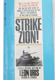 Strike Zion (William Stevenson With Section by Leon Uris)