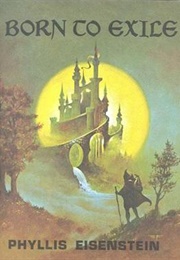 Born to Exile (Phyllis Eisenstein)