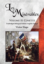 Les Misérables, Vol. 2: Cosette (Victor Hugo)