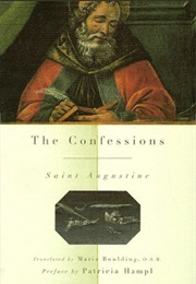 The Confessions of Saint Augustine (St. Augustine of Hippo)