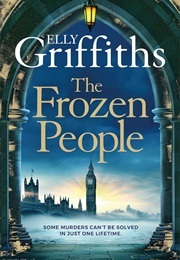 The Frozen People (Griffiths, Elly)