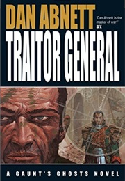 Traitor General (Dan Abnett)