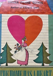 The Home Has a Heart (Thyra Ferré Bjorn)