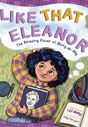 Like That Eleanor: The Amazing Power of Being an Ally (Lee Wind)