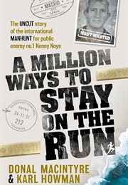 A Million Ways to Stay on the Run (Donal Macintyre)