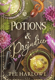 Potions & Prejudice (Tee Harlowe)