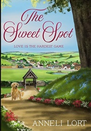 The Sweet Spot (Anneli Lort)
