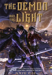 The Demon and the Light (Axie Oh)