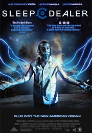 Sleep Dealer (2008)