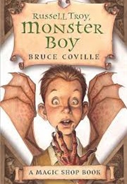 Russell Troy, Monster Boy (Bruce Coville)