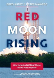 Red Moon Rising (Greg Autry and Peter Navarro)