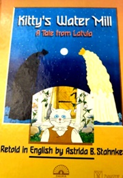 Kitty's Water Mill (Kārlis Skalbe)