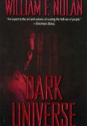 Dark Universe (William F. Nolan)