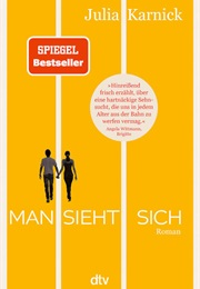 Man Sieht Sich (Julia Karnick)