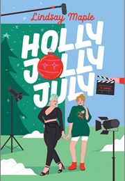 Holly Jolly July (Lindsay Maple)