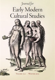 Journal for Early Modern Cultural Studies Special Issue: Early Modern Trans Studies (Simone Chess, Colby Gordon and Will Fisher)