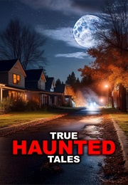 True Haunted Tales (2024)