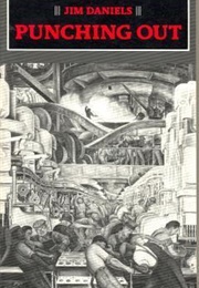 Punching Out (Jim Daniels)