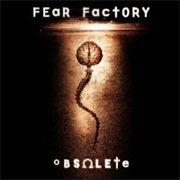 Obsolete - Fear Factory (1998)