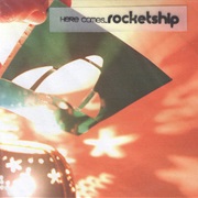 Rocketship – Here Comes...Rocketship