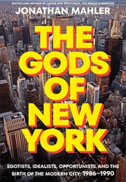 The Gods of New York (Jonathan Mahler)