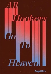 All Hookers Go to Heaven (Angel)
