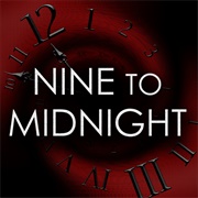 Nine to Midnight