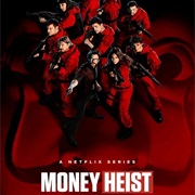 Money Heist (Spain)