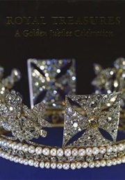 Royal Treasures: A Golden Jubilee Celebration (Jane Roberts)