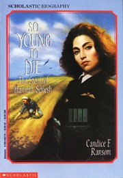 So Young to Die: The Story of Hannah Senesh (Candice F. Ransom)
