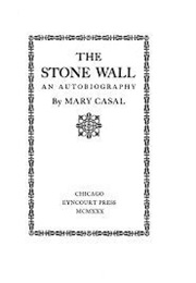 The Stone Wall (Mary Casal)