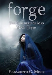 Forge (Elizabeth C. Mock)