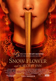 Snow Flower and the Secret Fan (2011)