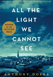 All the Light We Cannot See (Anthony Doerr)