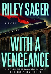 With a Vengeance (Riley Sager)