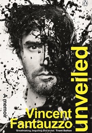 Unveiled (Vincent Fantauzzo)