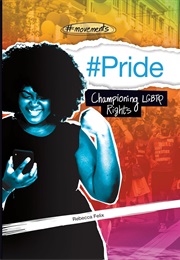 #Pride: Championing LGBTQ Rights (Rebecca Felix)