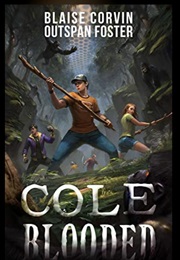 Cole Blooded (Blaise Corvin)