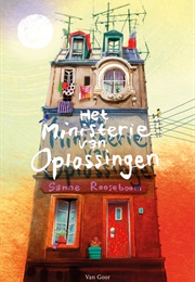 Het Ministerie Van Oplossingen (Sanne Rooseboom)