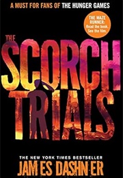 The Scorch Trials (James Dashner)