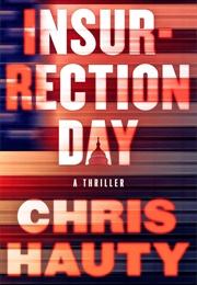 Insurrection Day (Chris Hauty)