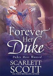 Forever Her Duke (Scarlett Scott)